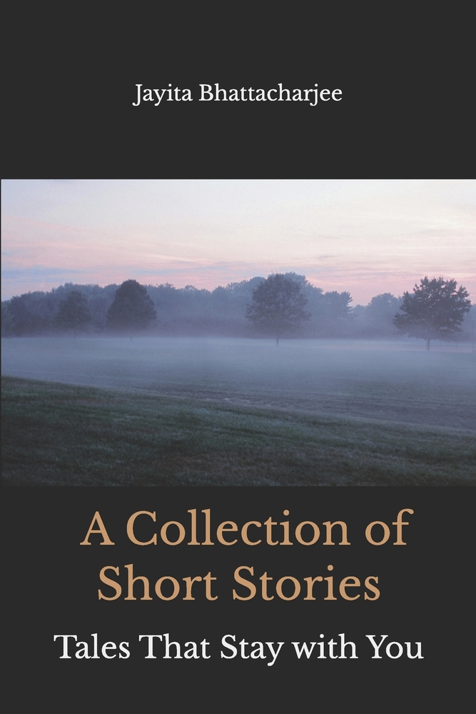 A Collection of Short Stories: Tales That Stay With You cover