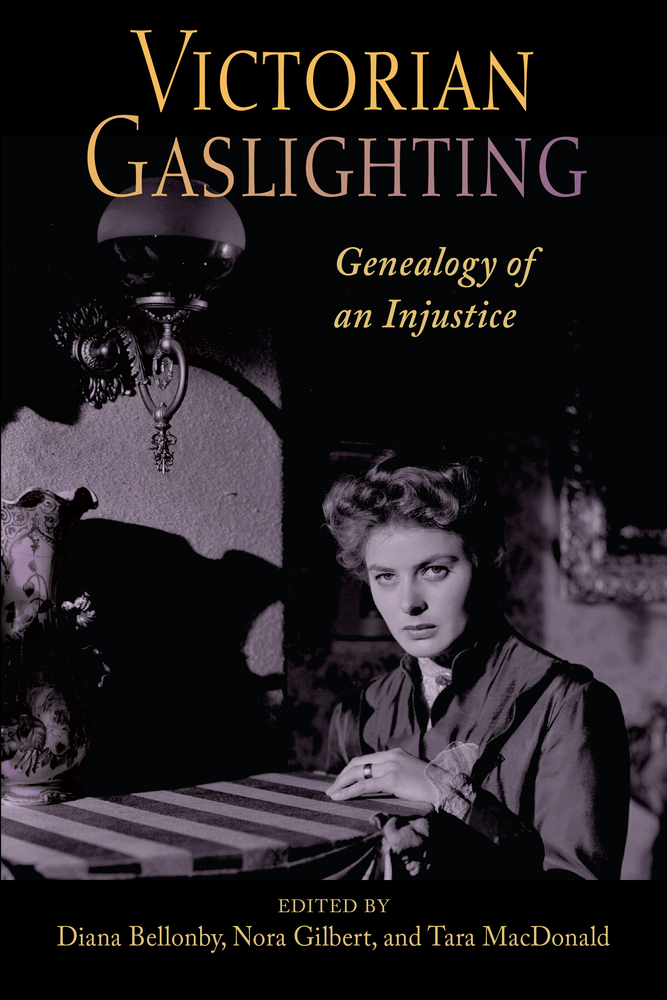 Victorian Gaslighting: Genealogy of an Injustice cover