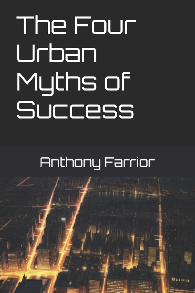 The Four Urban Myths of Success cover