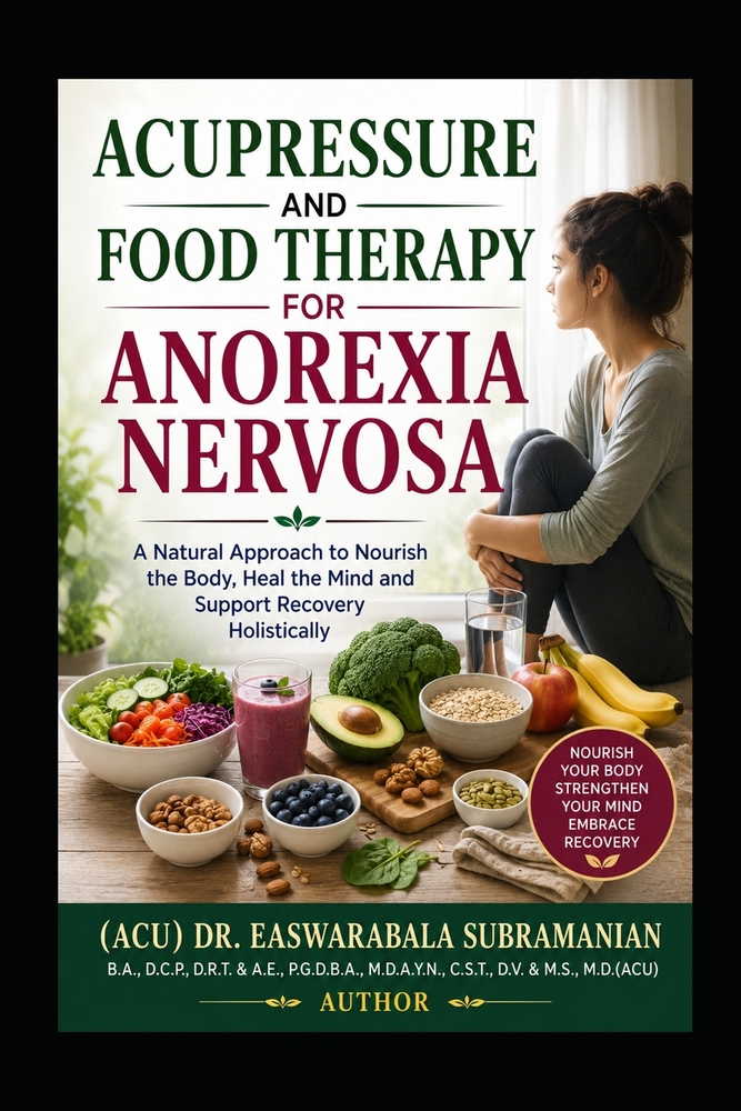 Acupressure and Food Therapy for Anorexia Nervosa: Anorexia Nervosa cover