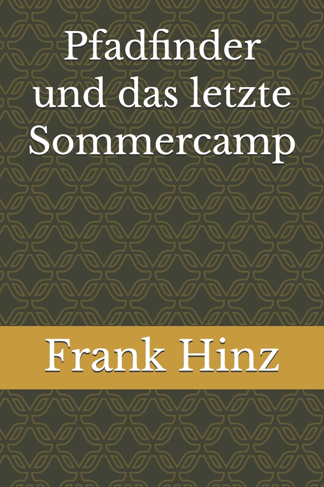 Pfadfinder und das letzte Sommercamp cover