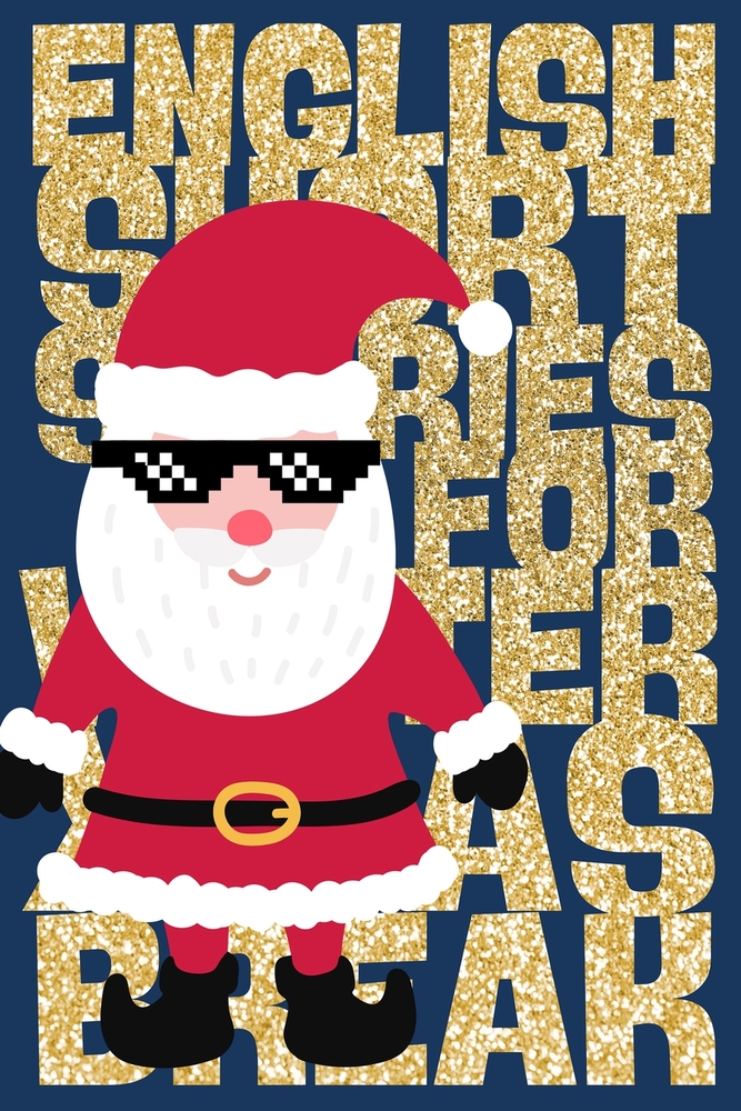24 englische Kurzgeschichten zu Weihnachten: Ein Adventskalender zum Englischlernen für die 6. und 7. Klasse - leichtes Englisch auf A1-Niveau mit Wor cover