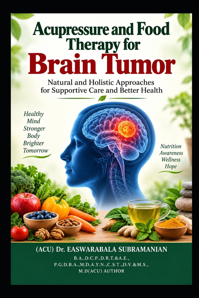 Acupressure and Food Therapy for Metastatic Brain Tumors: Metastatic Brain Tumors cover