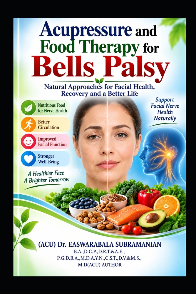 Acupressure and Food Therapy for Bells Palsy: Bells Palsy cover