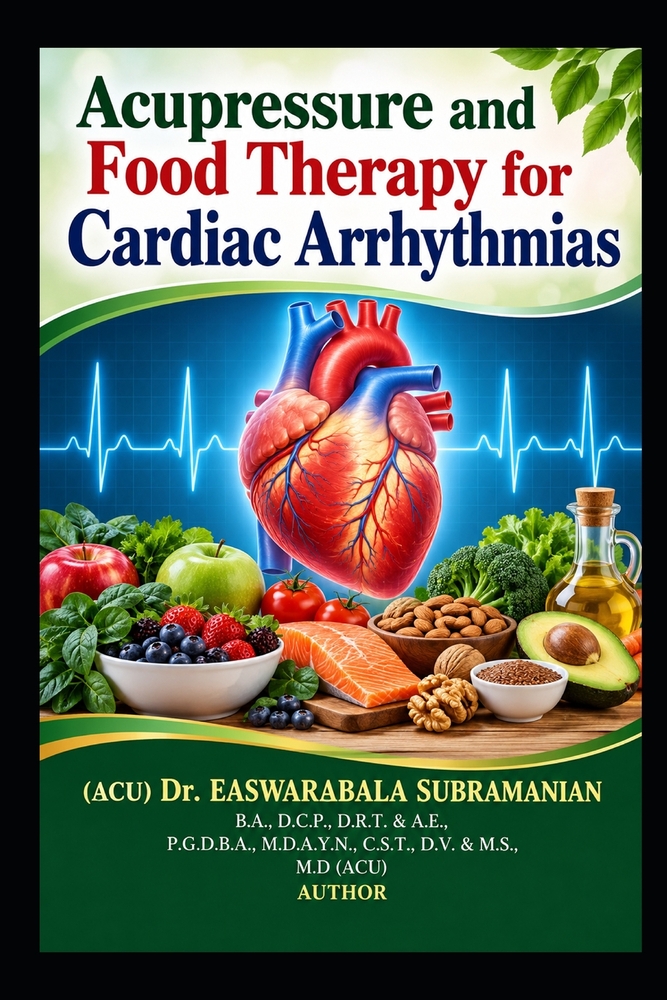 Acupressure and Food Therapy for Cardiac Arrhythmias: Cardiac Arrhythmias cover
