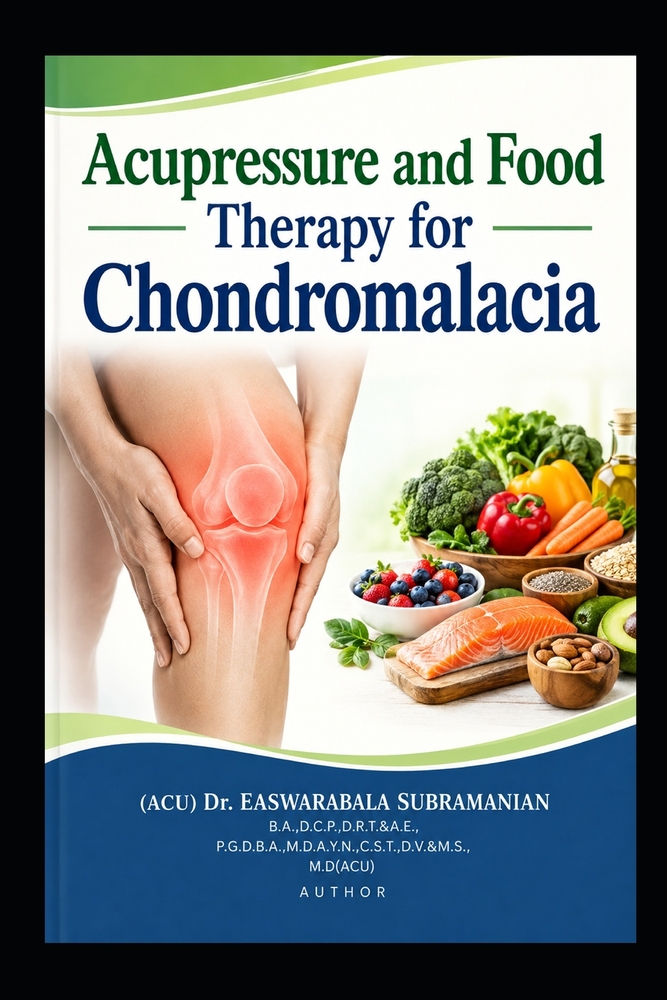 Acupressure and Food Therapy for Chondromalacia: Chondromalacia cover