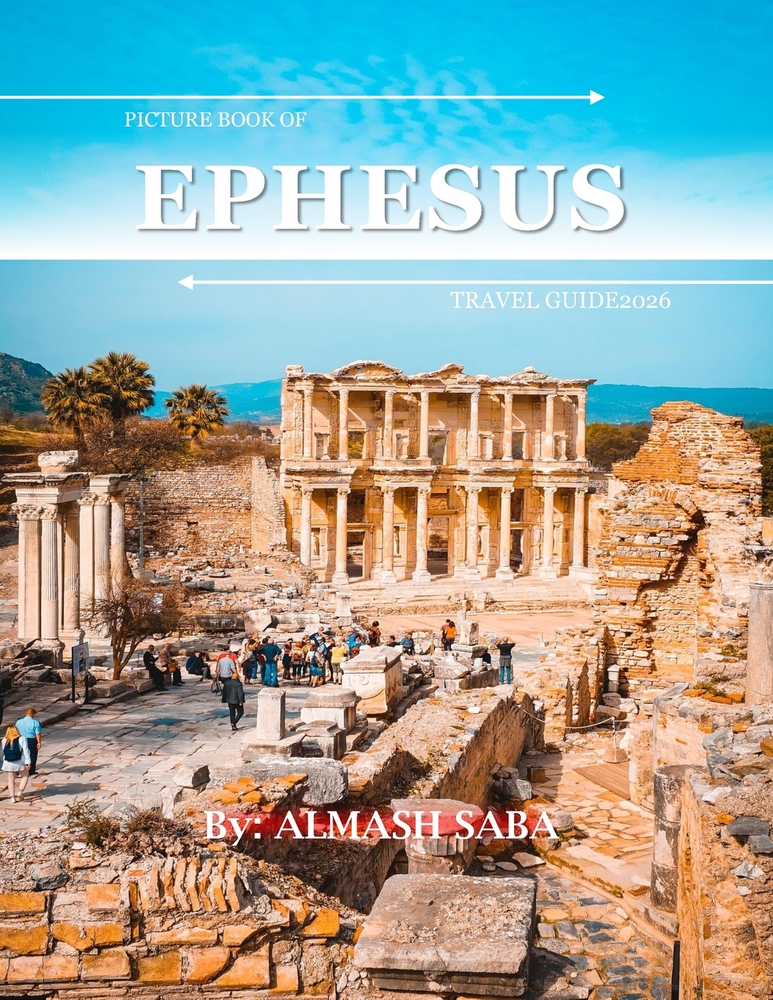 Ephesus Turkey: Cool Pictures That Create an Idea for You About an Amazing Area, Buildings style, Cultural Religious ... All Travels, Hiking and Pictu cover