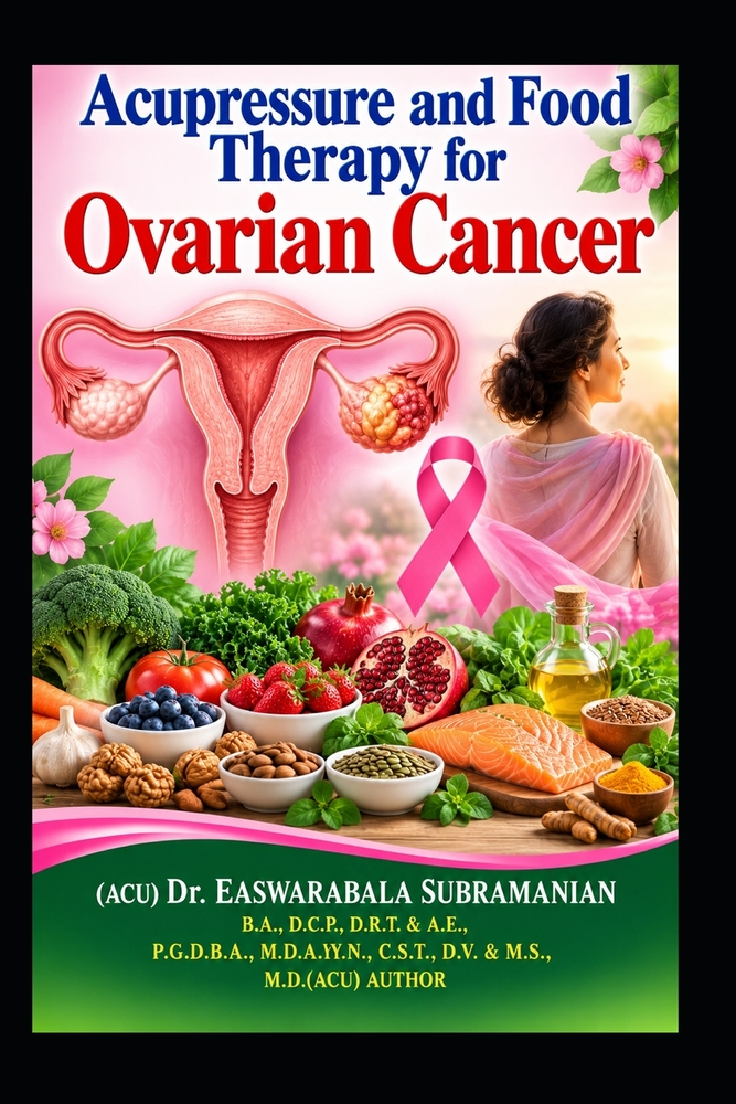 Acupressure and Food Therapy for Ovarian Cancer: Ovarian Cancer cover