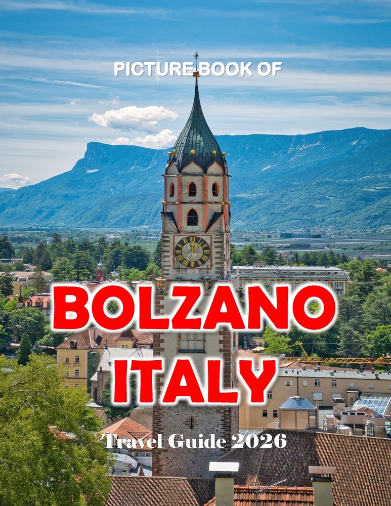 BOLZANO Italy: A vibrant Tour to BOLZANO Italy Photography Coffee Table Book Tourists Attractions. cover