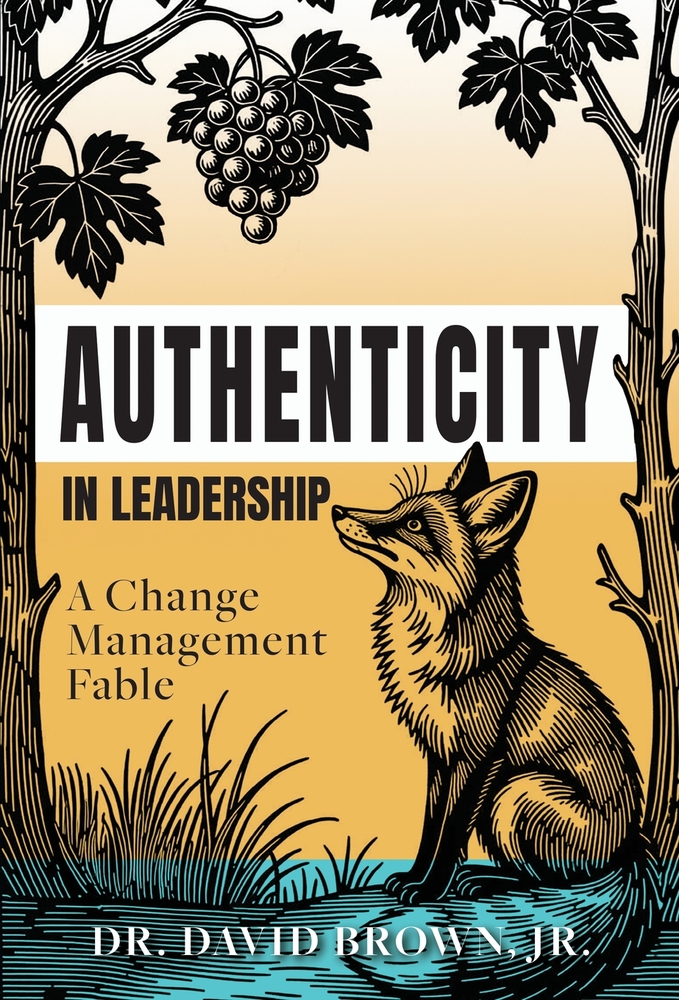 Authenticity in Leadership: A Change Management Fable cover