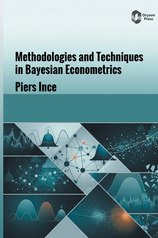 Methodologies and Techniques in Bayesian Econometrics cover