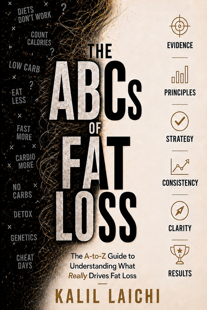 THE ABCs OF FAT LOSS: The A-to-Z Science of Losing Fat, Protecting Muscle, and Understanding What Actually Works cover