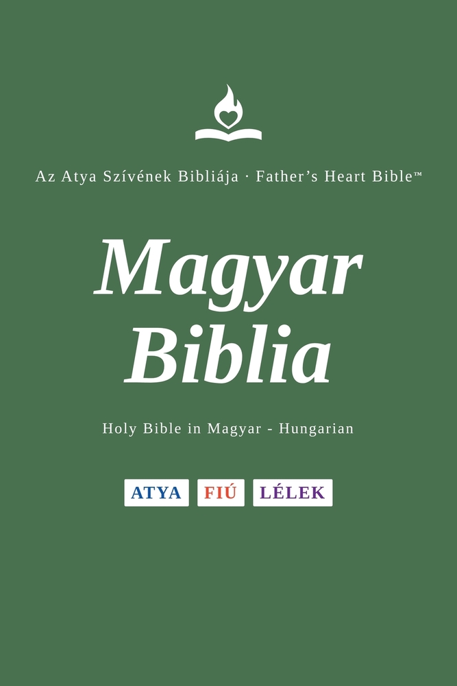 FHB, Hungarian Bible, Red Letter, Paperback, Easy to Read: Holy Bible, Magyar Biblia, Divine Voice Color, Father's Heart Bible cover