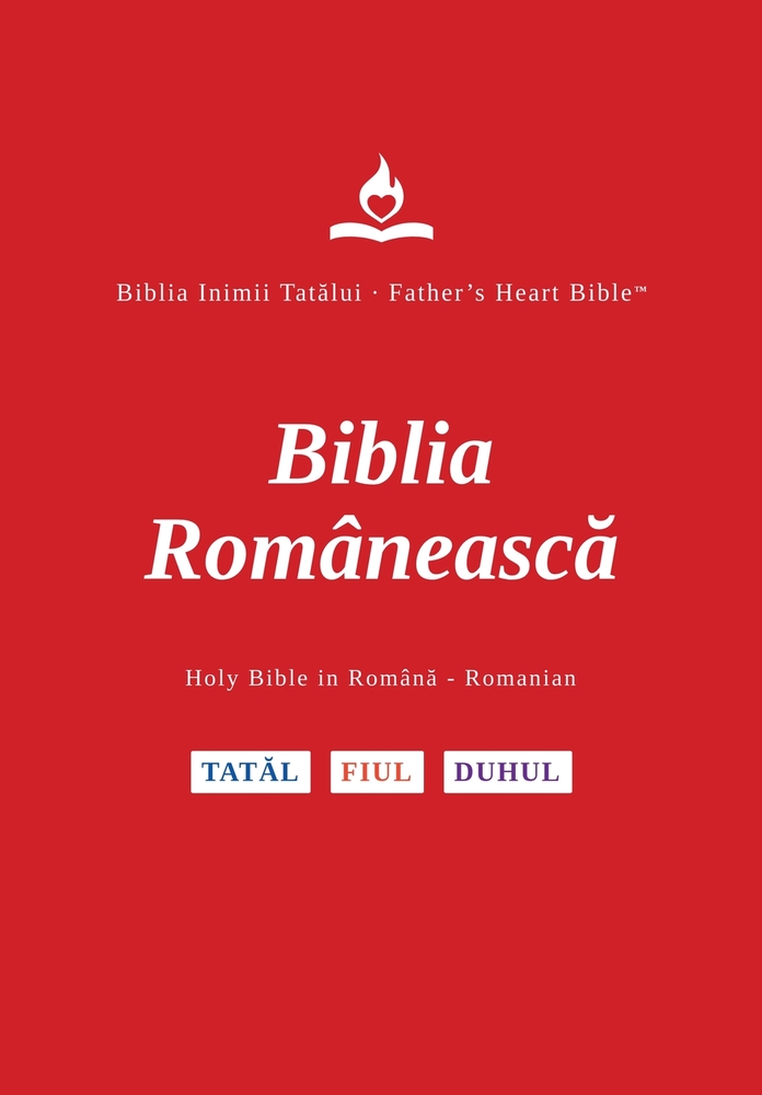 FHB, Romanian Bible, Red Letter, Hardback, Easy to Read: Holy Bible, Biblia Românească, Divine Voice Color, Father's Heart Bible cover