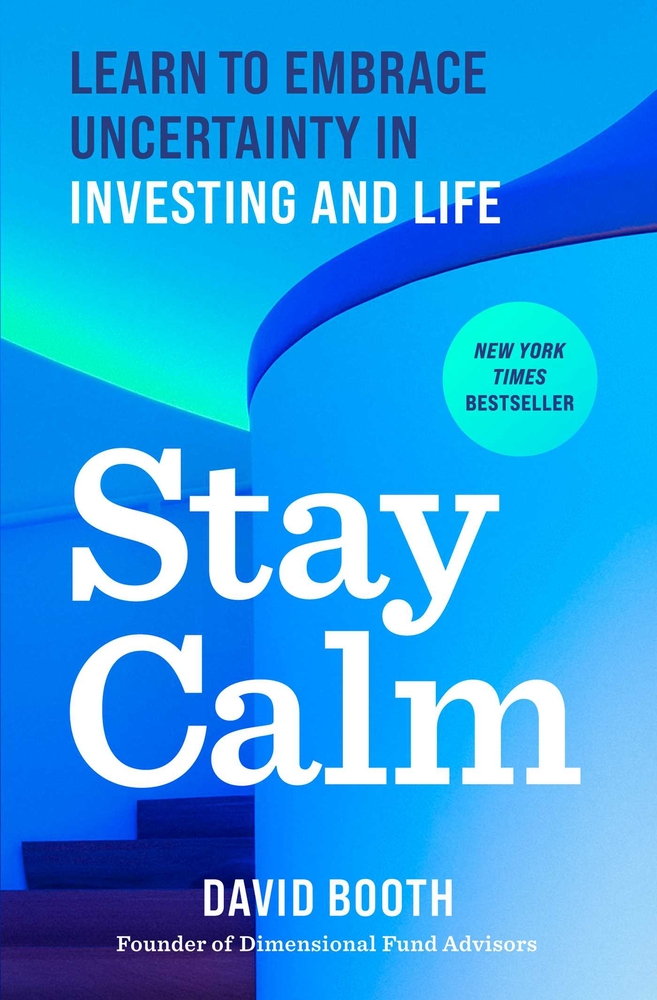 Stay Calm: Learn to Embrace Uncertainty in Investing and Life cover