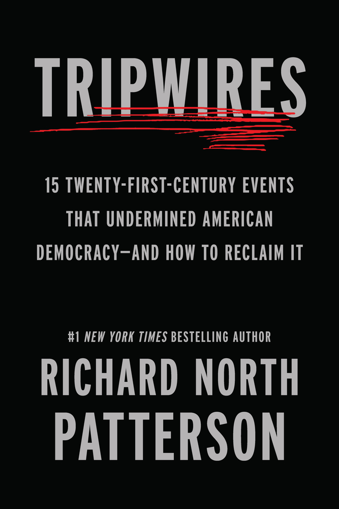 Tripwires: 15 Twenty-First-Century Events That Undermined American Democracy--And How to Reclaim It cover
