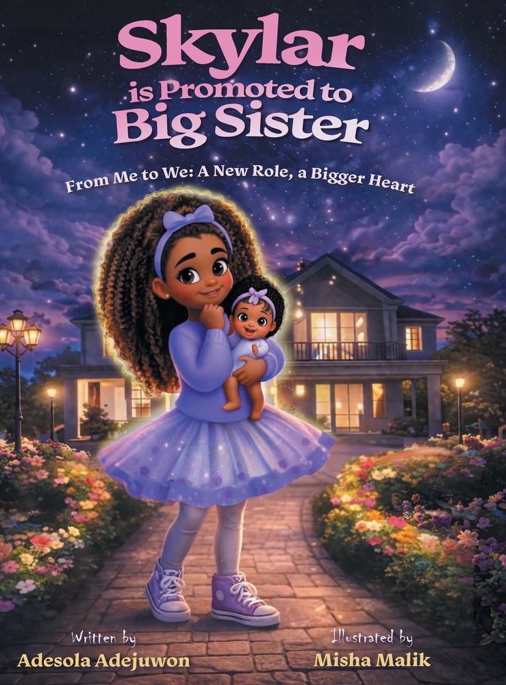 Skylar is Promoted to Big Sister: From Me to We: A New Role, a Bigger Heart cover