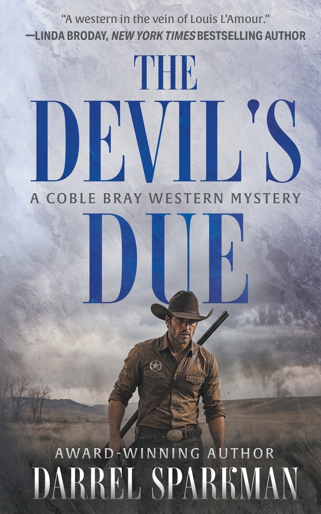 The Devil's Due: A Coble Bray Western Mystery cover