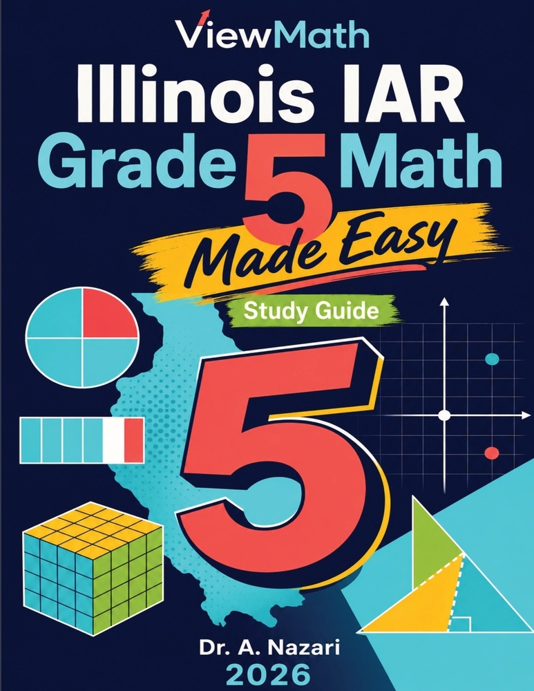 Illinois IAR Grade 5 Math Made Easy: Study Guide with Key Concepts, Review & Practice cover