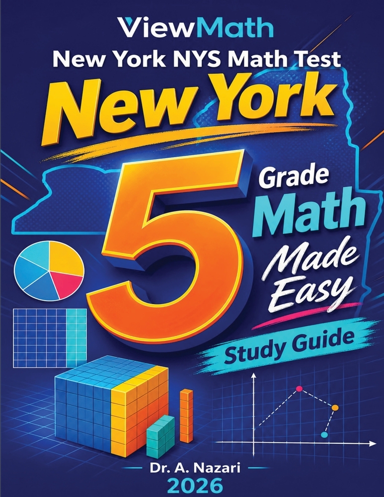 New York NYS Math Test Grade 5 Math Made Easy: Study Guide with Key Concepts, Review & Practice cover