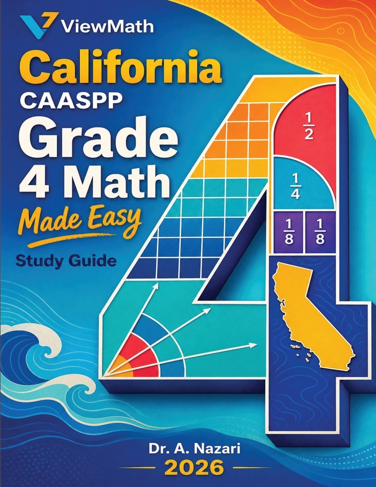 California CAASPP Grade 4 Math Made Easy: Study Guide with Key Concepts, Review & Practice cover