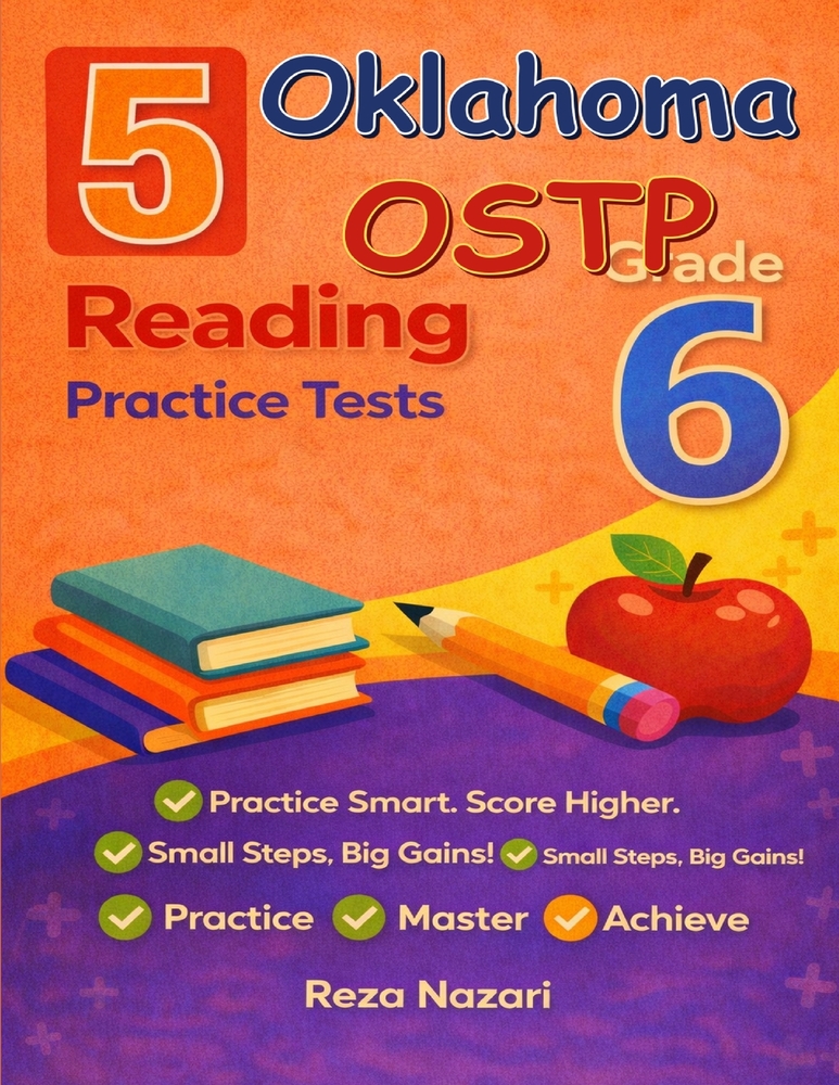 5 Realistic Oklahoma OSTP Grade 6 English Language Arts Practice Tests: Full-Length Practice for OSTP Preparation and Academic Confidence cover
