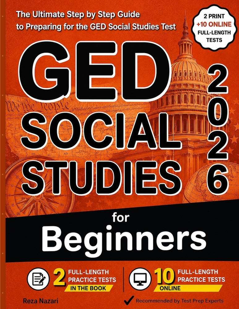 GED Social Studies for Beginners: The Ultimate Step-by-Step Guide to Preparing for the GED Social Studies Test cover