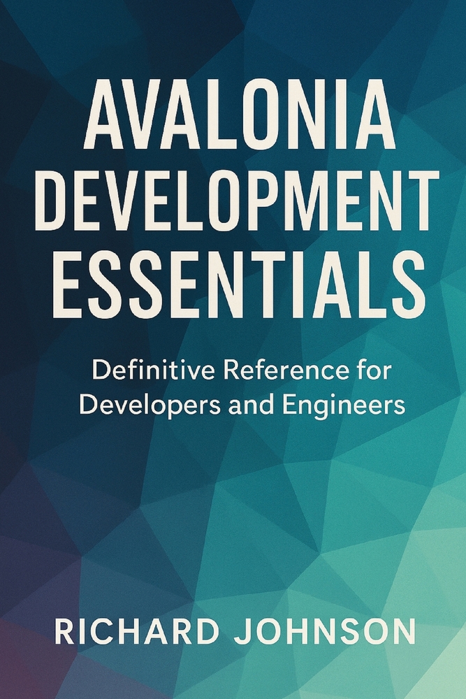 Avalonia Development Essentials: Definitive Reference for Developers and Engineers cover
