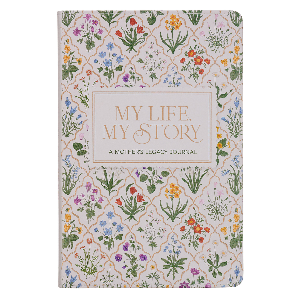 My Life, My Story: A Mother's Legacy Journal cover