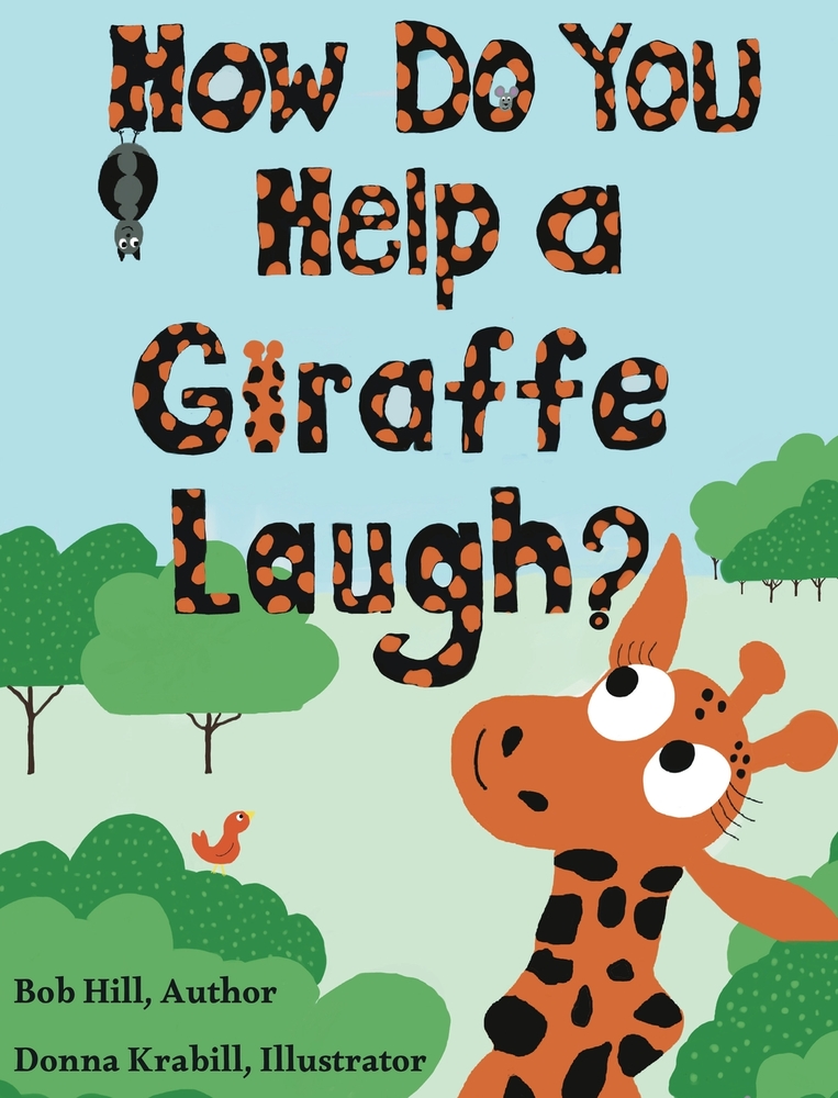 How Do You Help a Giraffe Laugh? cover