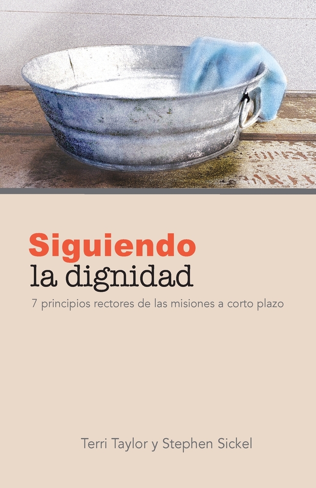 Siguiendo la dignidad: 7 principios rectores de las misiones a corto plazo cover