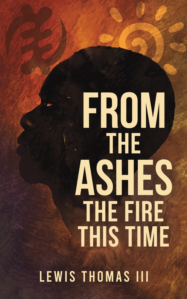 From the Ashes: The Fire This Time cover