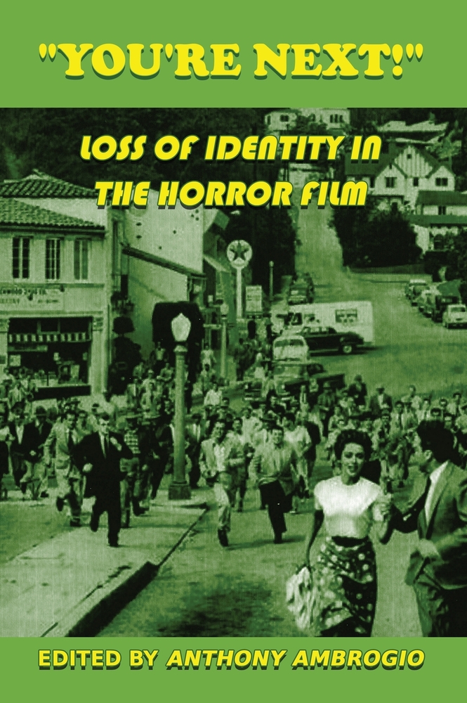 You're Next! Loss of Identity in the Horror Film cover