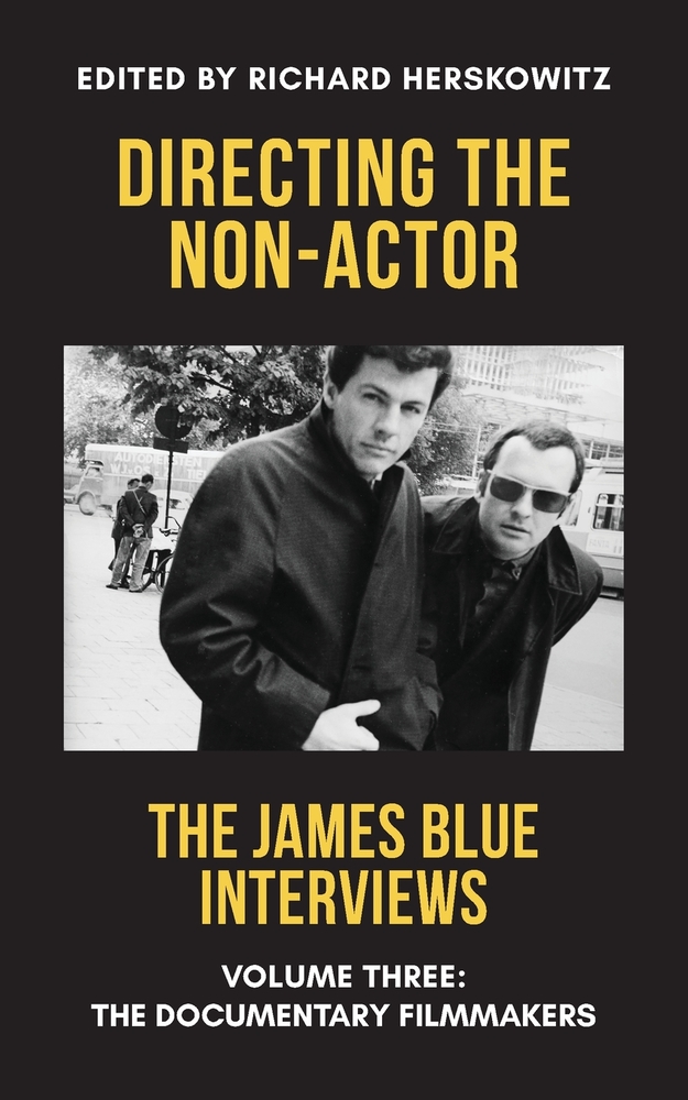 Directing the Non-Actor, Volume Three: The Documentary Filmmakers cover