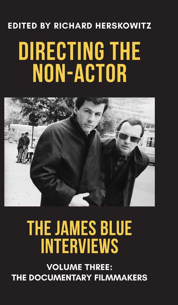 Directing the Non-Actor, Volume Three: The Documentary Filmmakers cover