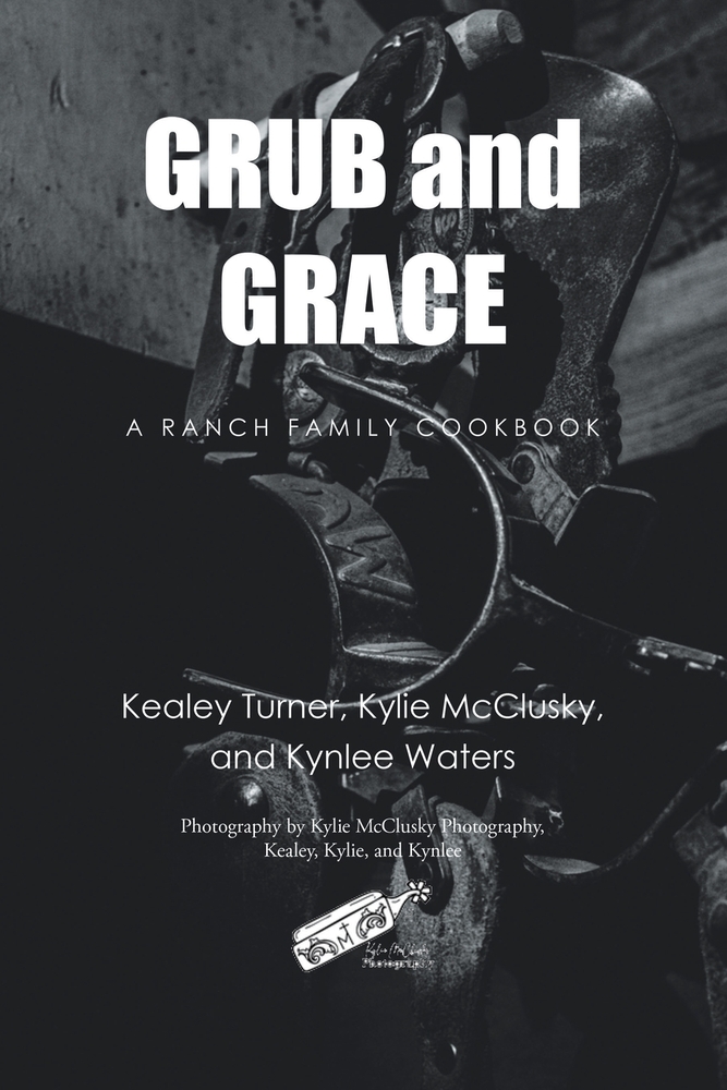 Grub and Grace: A Ranch Family Cookbook cover