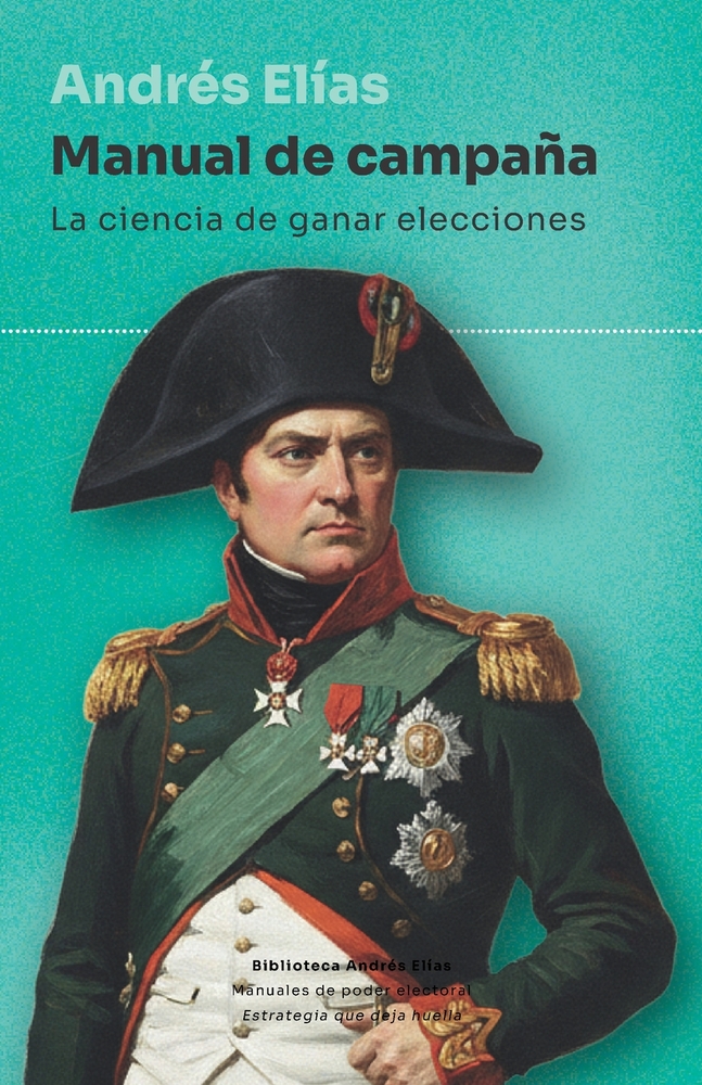 Manual de campaña: La ciencia de ganar elecciones cover