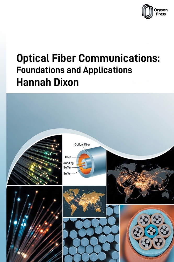 Optical Fiber Communications: Foundations and Applications cover