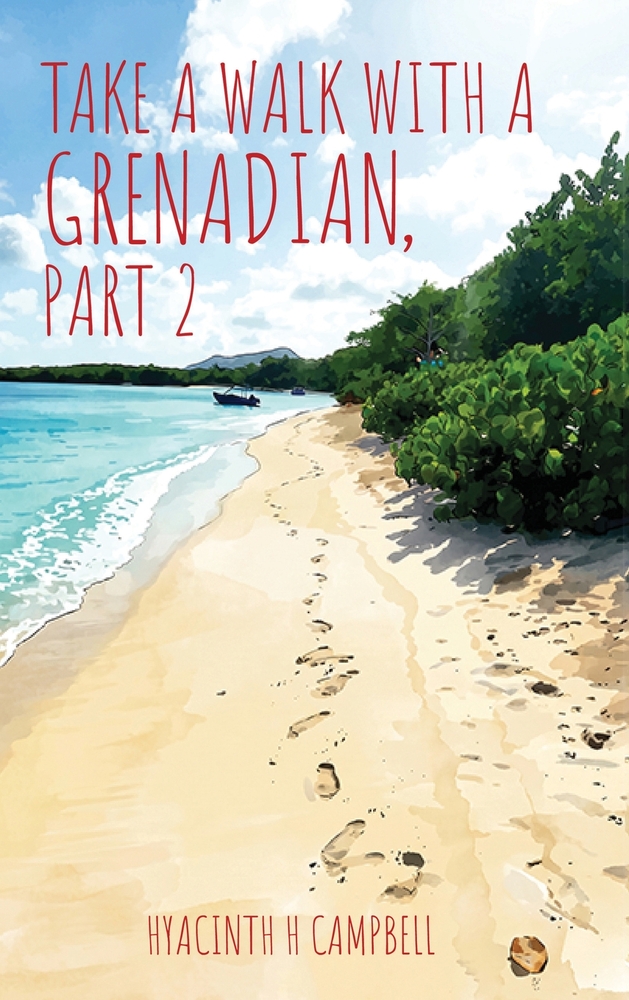 Take a Walk with a Grenadian, Part 2 cover