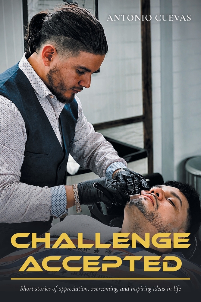 Challenge Accepted: Short stories of appreciation, overcoming, and inspiring ideas in life cover