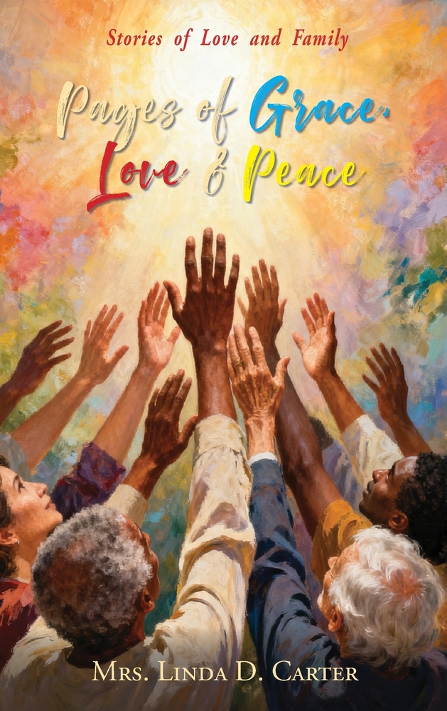 Pages of Grace, Love & Peace: Stories of love and family cover