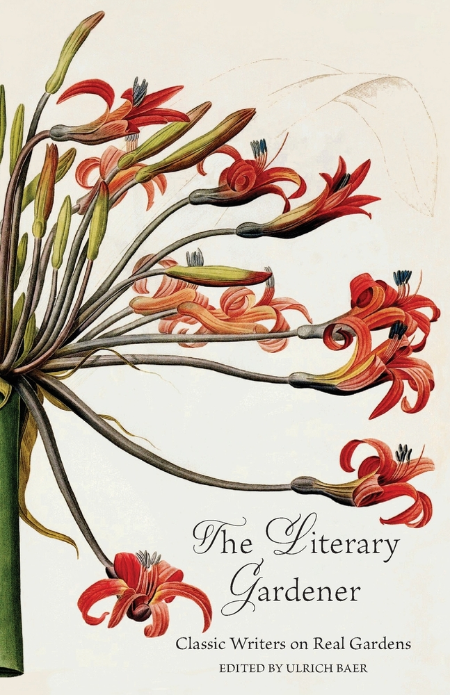 The Literary Gardener: Classic Writers on Real Gardens cover