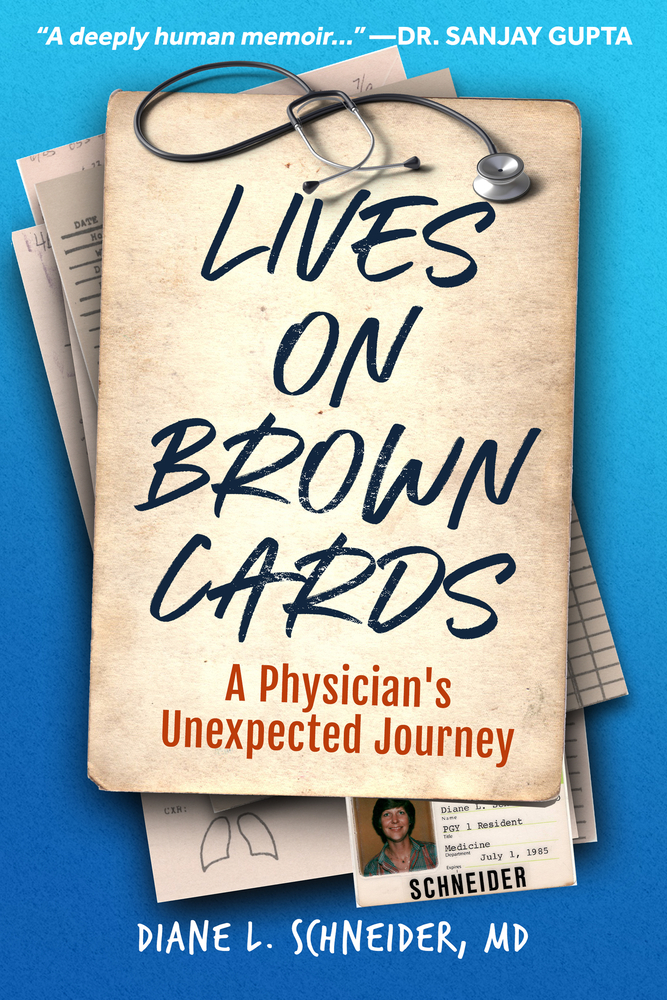 Lives on Brown Cards: A Physician's Unexpected Journey cover