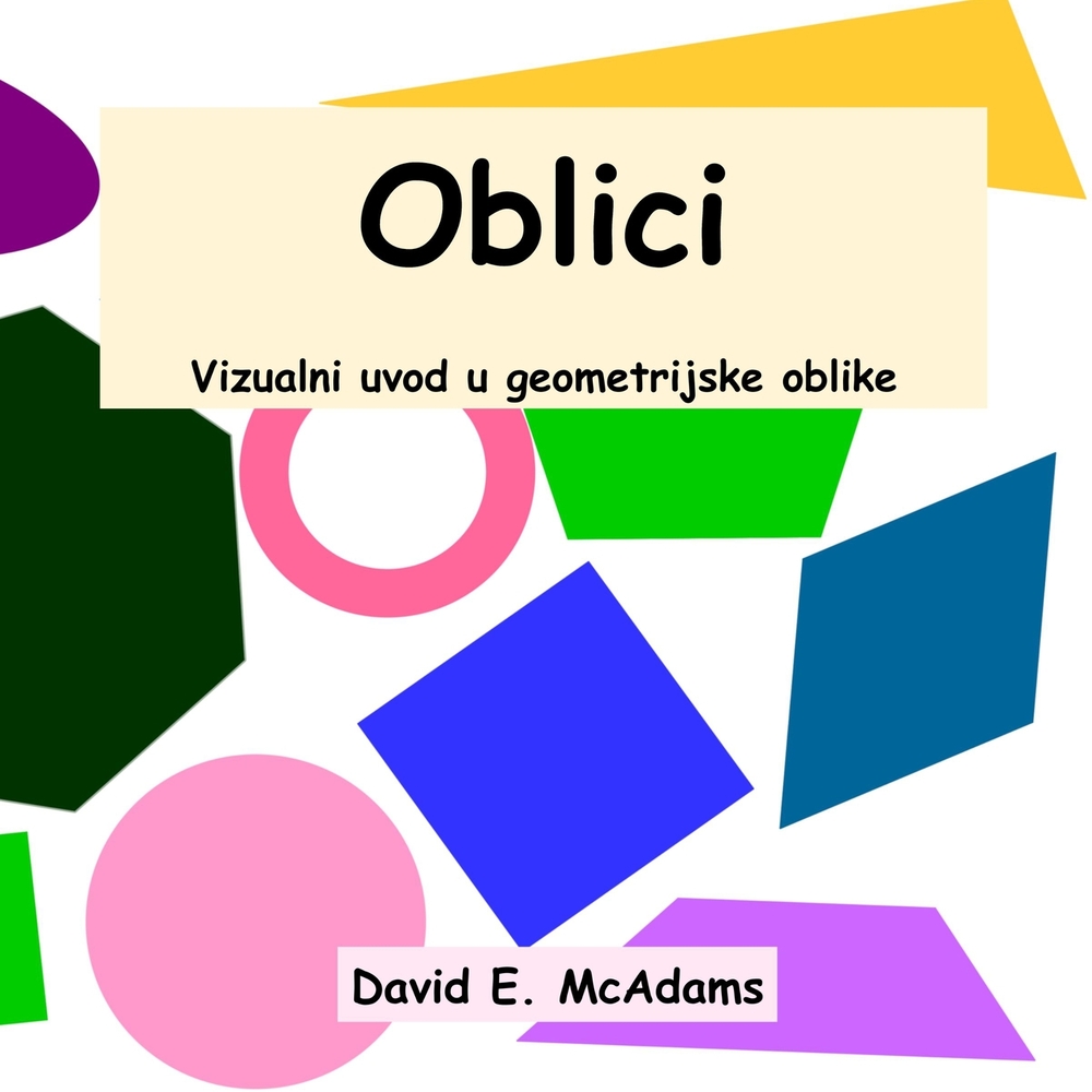 Oblici: Vizualni uvod u geometrijske oblike cover