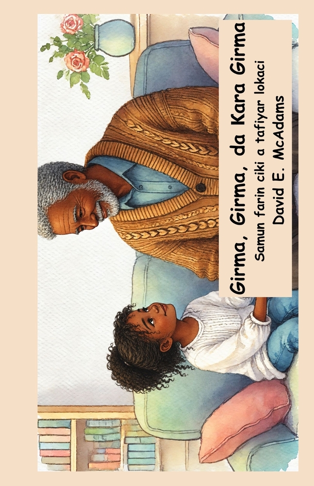 Girma, Girma, da Ƙara Girma: Samun farin ciki a tafiyar lokaci cover