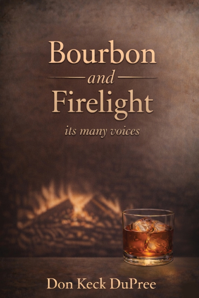 Bourbon and Firelight: its many voices cover