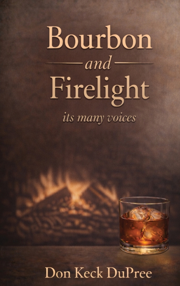 Bourbon and Firelight: its many voices cover
