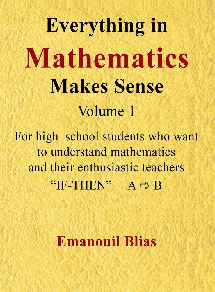 Logical Reasoning and Proofs in High School Mathematics (Volume 1): Everything in Mathematics Makes Sense cover