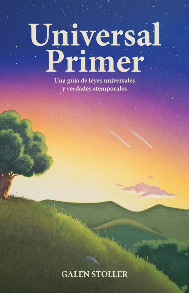 Universal Primer, Una guía de leyes universales y verdades atemporales cover