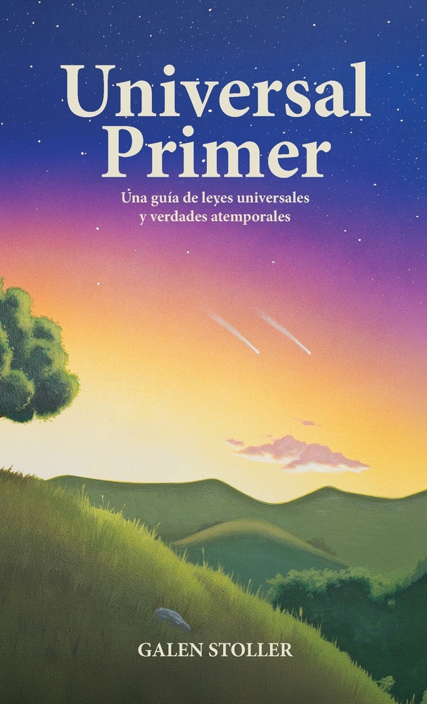 Universal Primer, Una guía de leyes universales y verdades atemporales cover